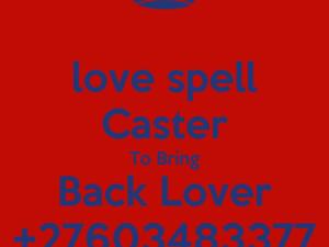 100% authentic +27603483377 lost love spells caste