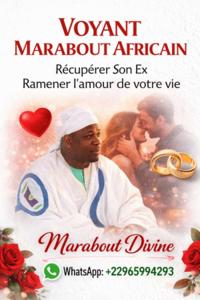 Marabout expert en retour affectif rapide